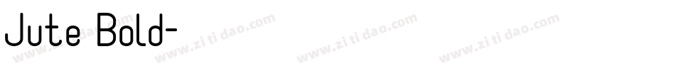 Jute Bold字体转换